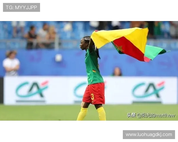 喀麦隆女足对阵纽西兰女足精彩直播全程回顾与赛后分析